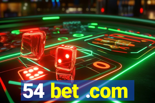 54 bet .com